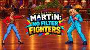 Martin: No Filter Fighters